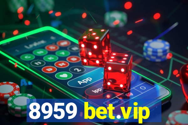 8959 bet.vip